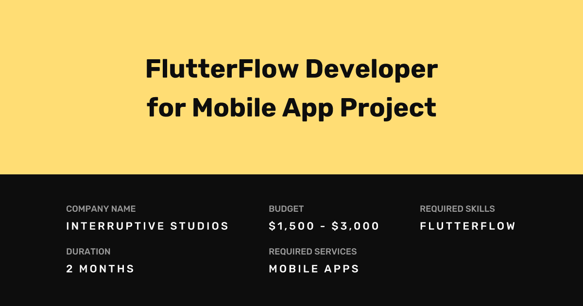 FlutterFlow Developer for Mobile App Project for Interruptive Studios job